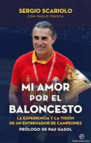 Bücher: Mi amor por el baloncesto - Scariolo, Sergio
